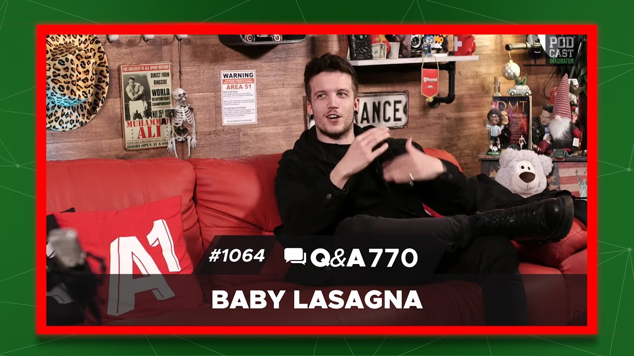 Podcast Inkubator #1064 Q&A 770 - Baby Lasagna