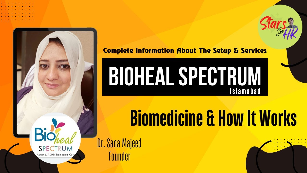 Biomedicine Intervention by Bioheal Spectrum, Islamabad | Sana Majeed | GAP Diet |