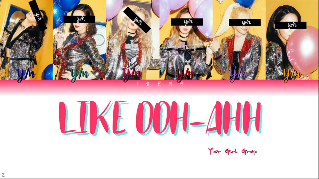 Your Girl Group (6 Members) - Like Ooh-Ahh [TWICE] [Color Coded Lyrics HAN|ROM|ENG]
