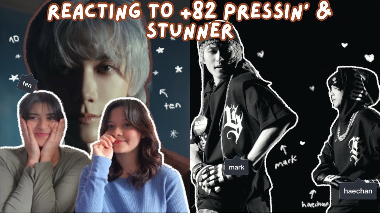 REACTING TO '+82 PRESSIN' AND 'STUNNER' mv