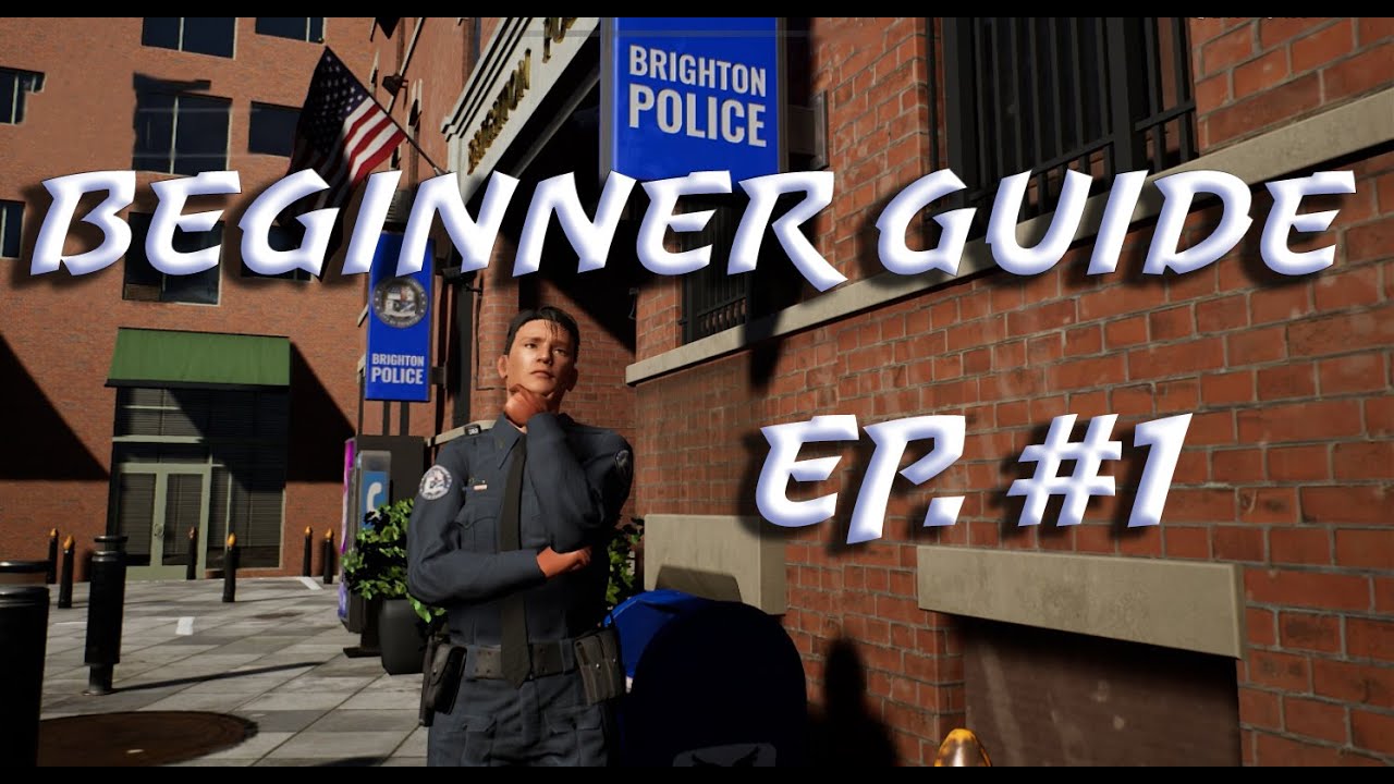 Police Simulator: Patrol Officers - Beginner Guide Ep.#1