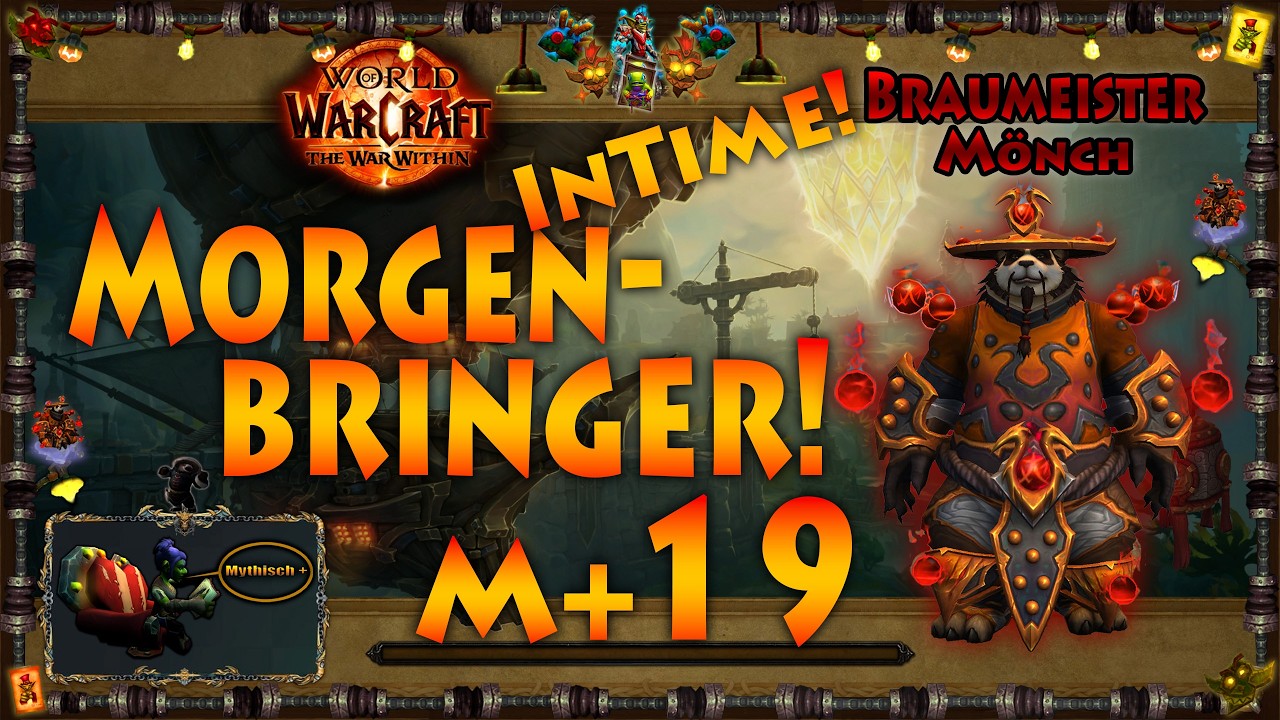 World of Warcraft, Morgenbringer M+19!  Braumeister Mönch! (One-Button!) Intime!