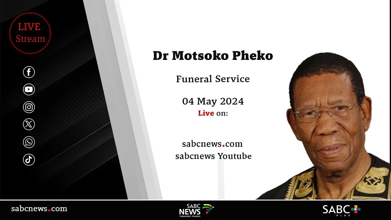 Dr Motsoko Pheko Funeral Service