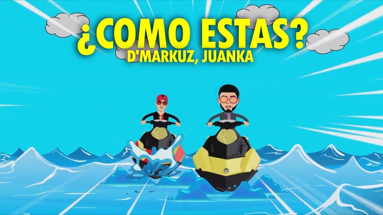 D'Markuz X Juanka - Como Estas? (Official Audio/Video Official)