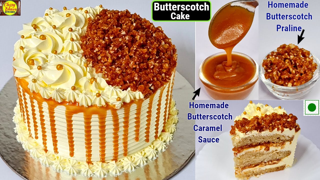 कुकर में १ Kg का बेकरी सा Eggless बटरस्कॉच केक Caramel sauce & Praline recipe साथ | Butterscotch Cak