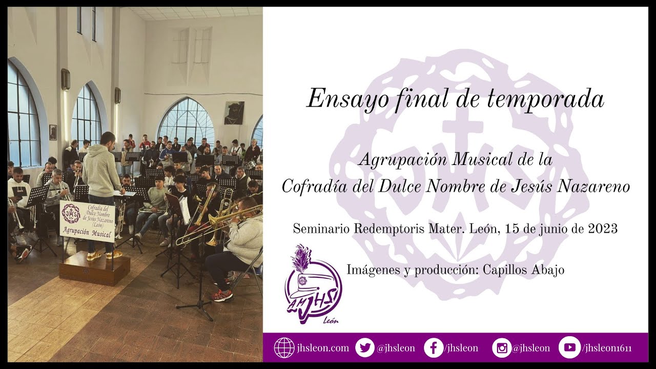 Ensayo final de temporada. Agrupación Musical de la Cofradía del Dulce Nombre de Jesús Nazareno