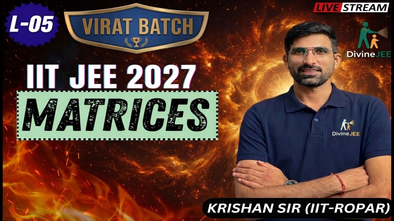 Matrix L-05 | Virat Batch 2027 🔥 | JEE Maths for Class 11 & 12
