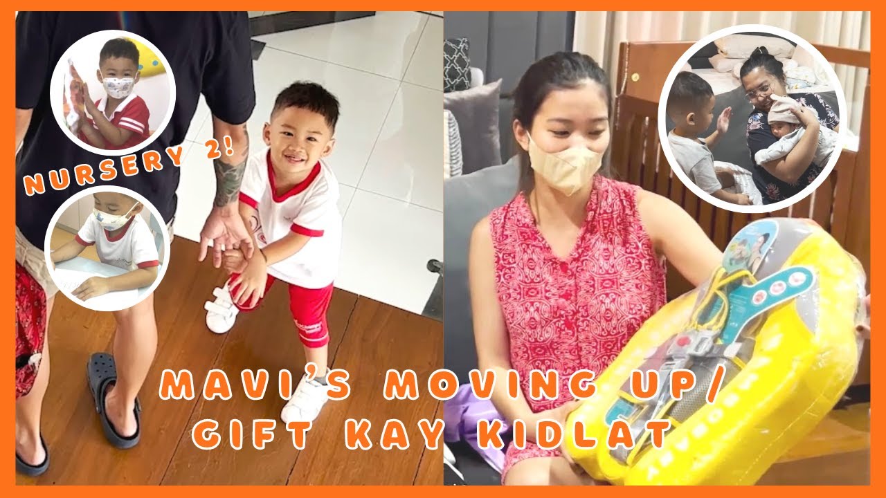 MAVI'S MOVING UP | GIFT NI MAVI KAY KIDLAT