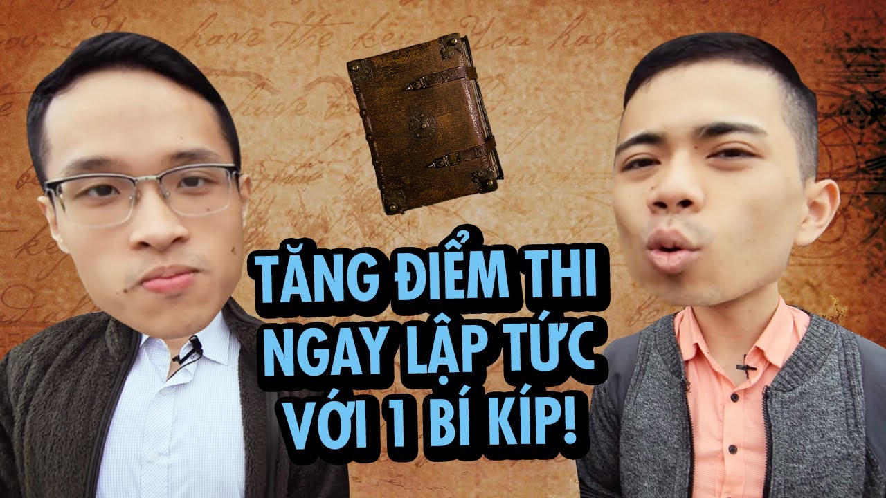 BÍ KÍP Tăng Điểm Thi Ngay Lập Tức!