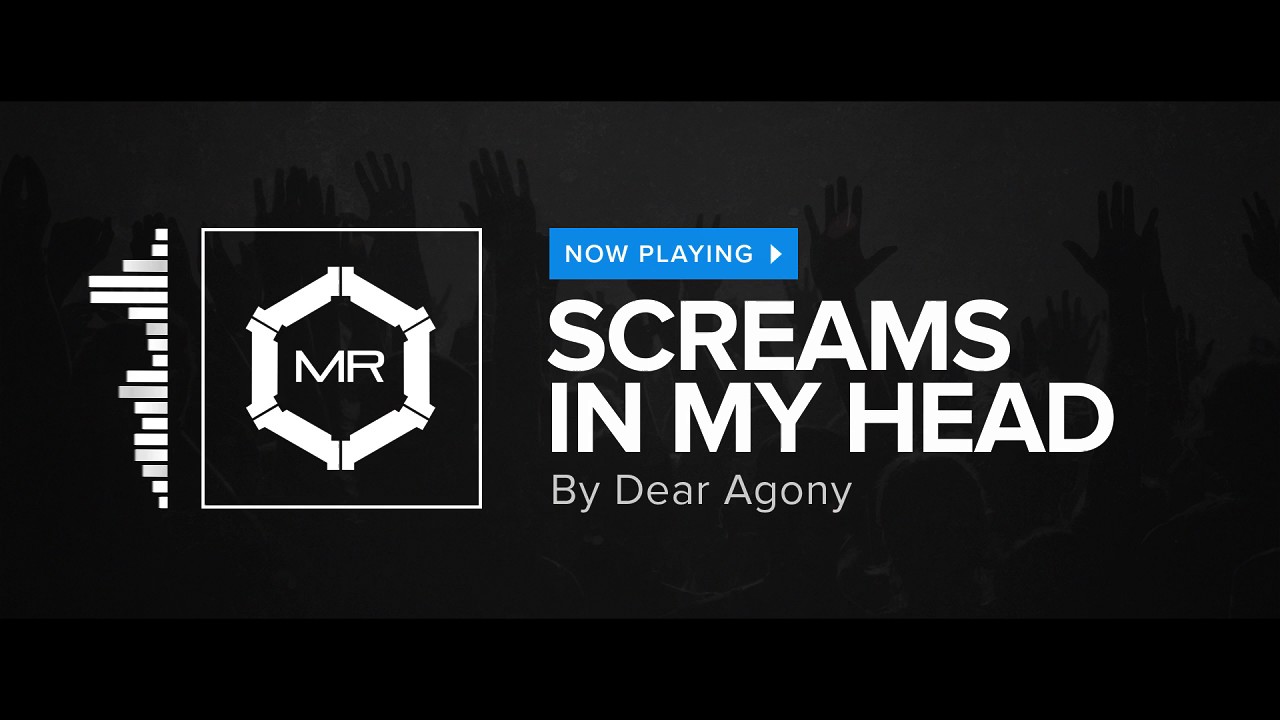 Dear Agony - Screams In My Head [HD]