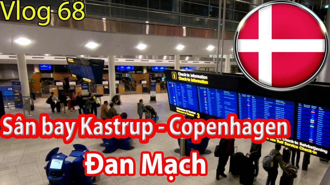 Cuộc sống ở Đan Mạch || Vlog 68 Sân bay Kastrup-Copenhagen trong những ngày dịch Corona