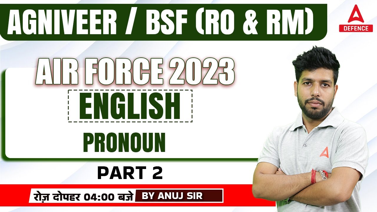 Agniveer Air Force Classes | Agniveer Air Force English Class | Pronoun ( Part -2 ) | Anuj Sir