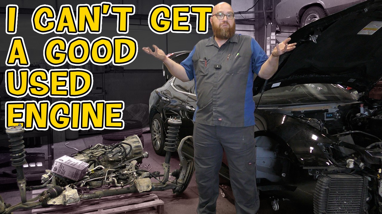 Why CAN'T I Get A Good USED Engine? What's Going On?