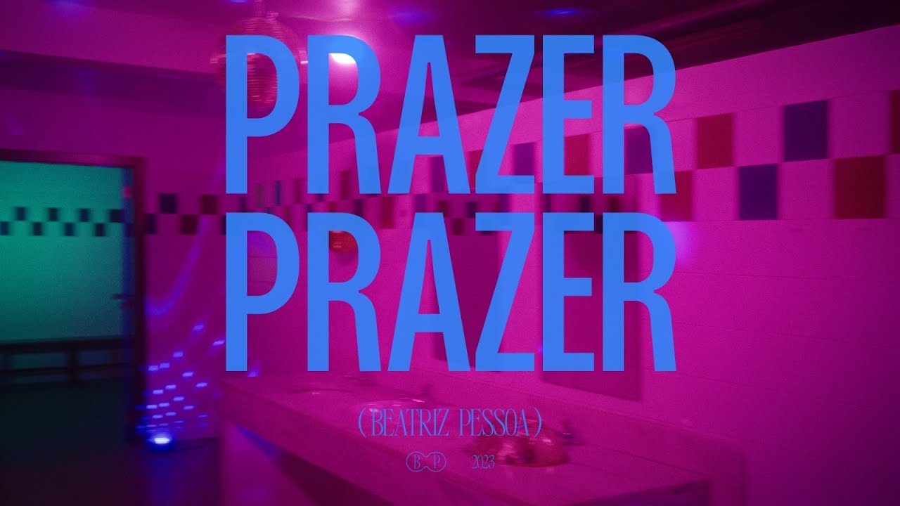 Beatriz Pessoa - PRAZER PRAZER