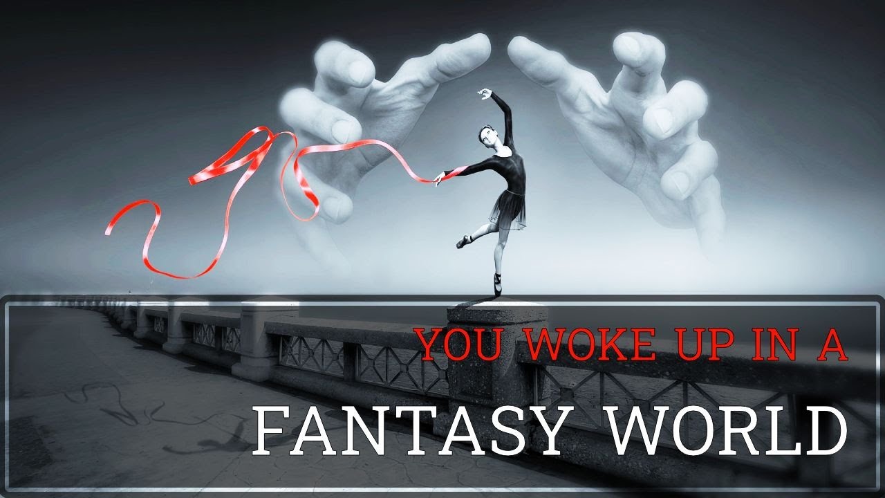 You Woke Up in a Fantasy World | Music for Your Beautiful Imagination