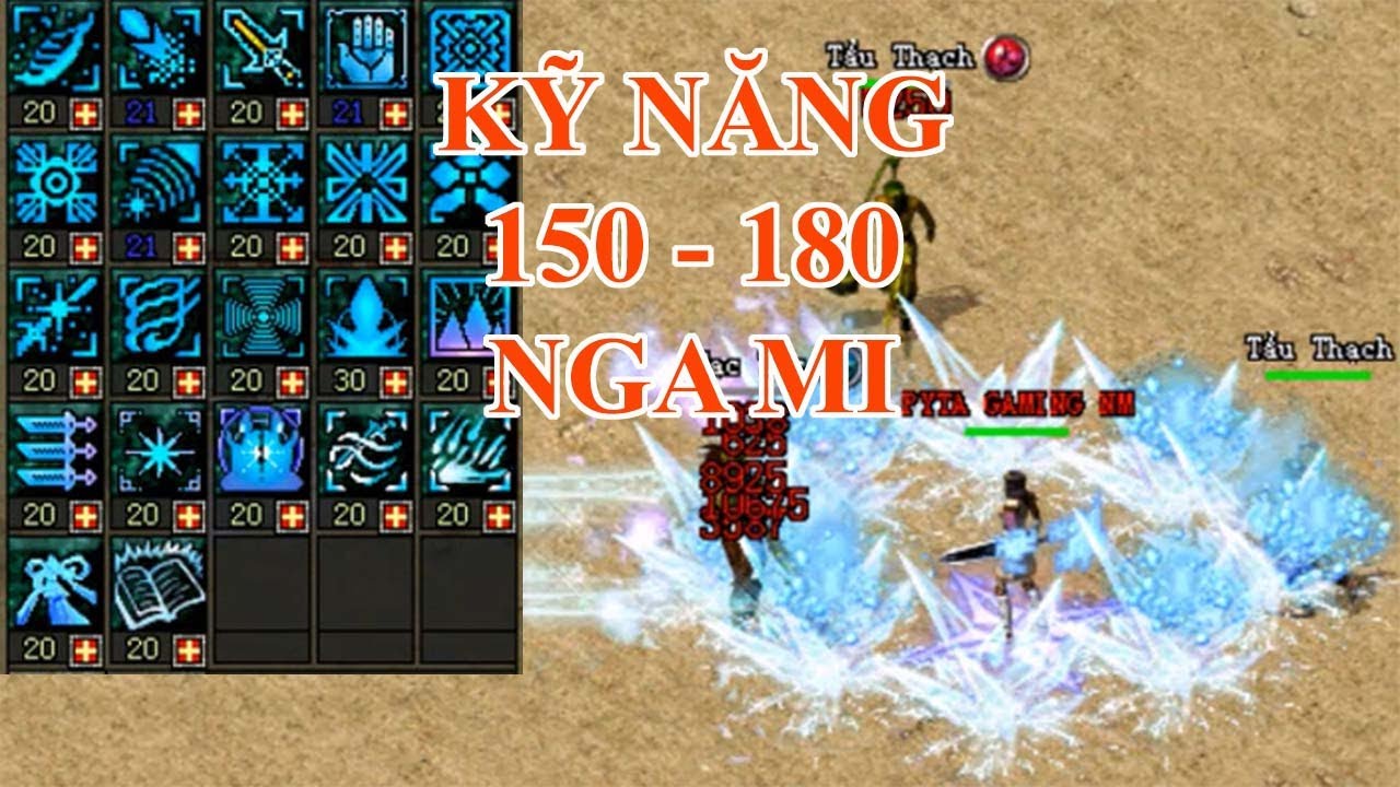 Skill cấp 150 - 180: Phái Nga Mi - Võ Lâm Truyền Kỳ