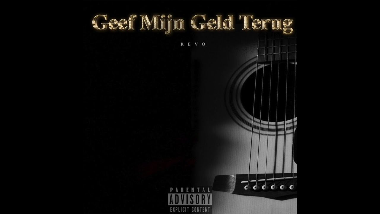 Revo - Geef Mijn Geld Terug (2015)