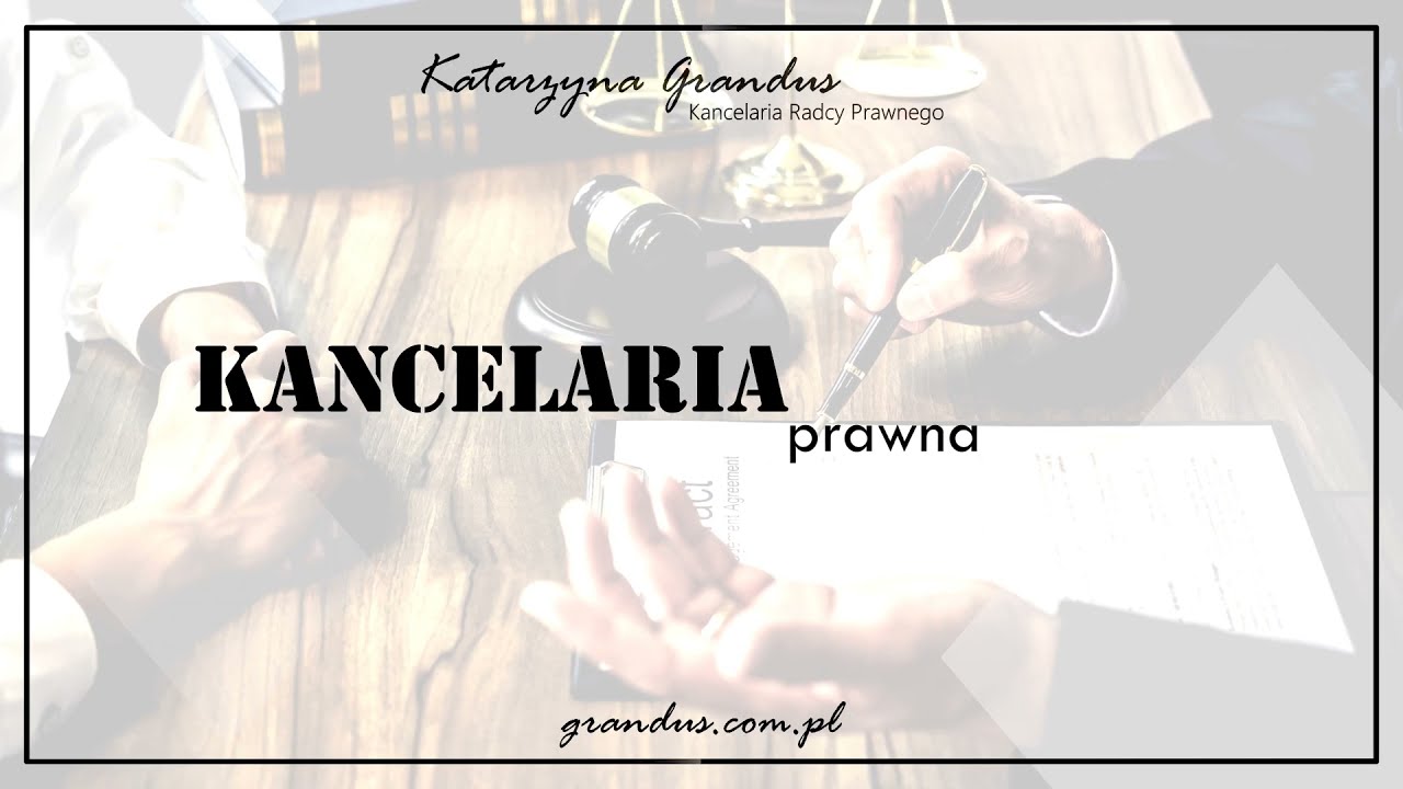 Porady prawne Świdnik Kancelaria Radcy Prawnego Katarzyna Grandus