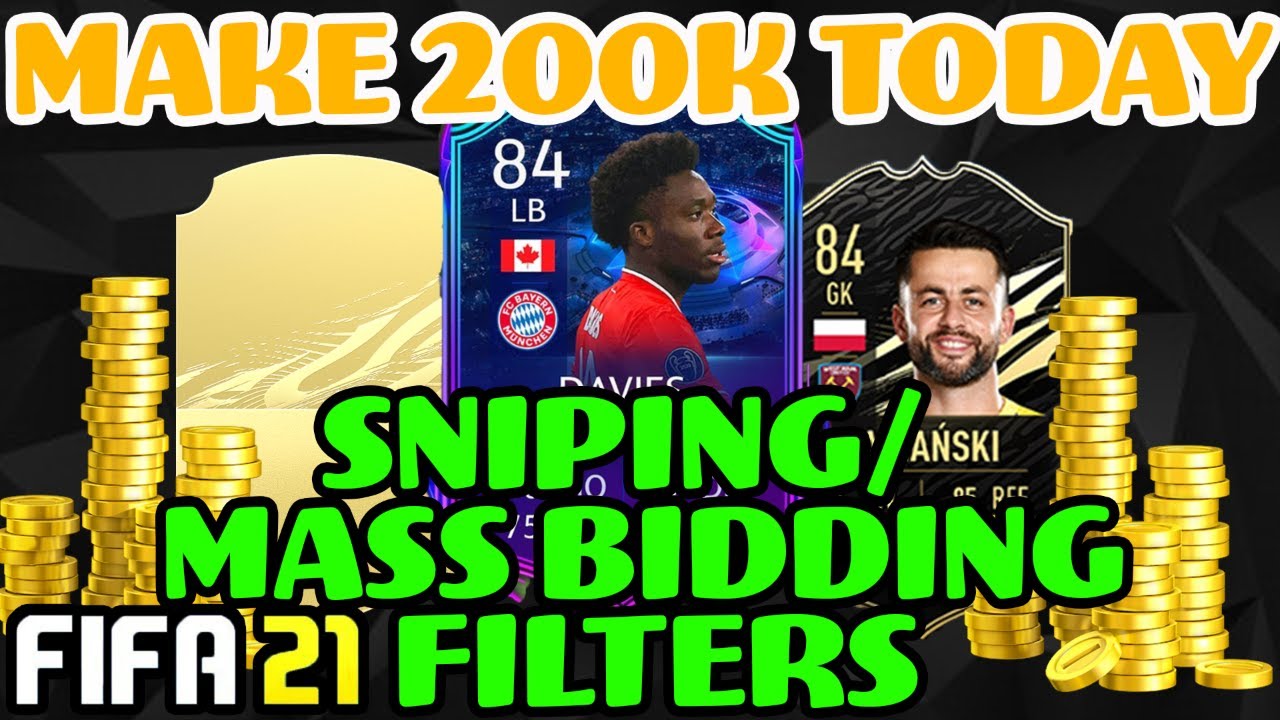 FIFA 21 / HOW TO MAKE 200K TODAY/ INSANE SNIPING FILTERS/ MASS BIDDING FILTERS/ HUGE PROFIT