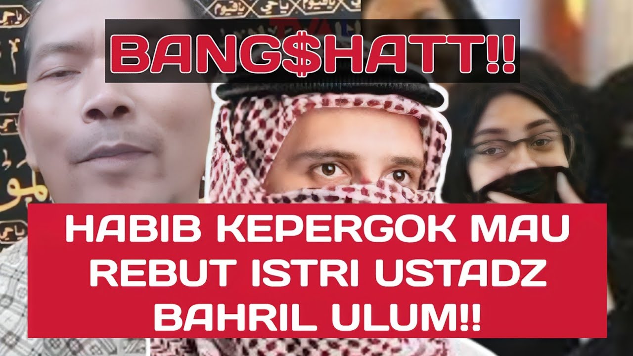 Ust Bahril Ulum; Istri Saya Mau Direbut Habib Alasan Jadzab, Saya Lawan‼️
