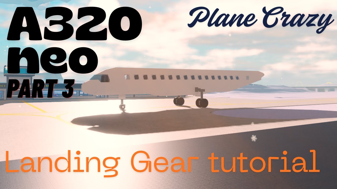 A320 Neo Landing Gear Tutorial Part 3 | Plane Crazy | #planecrazy #tutorial #a320