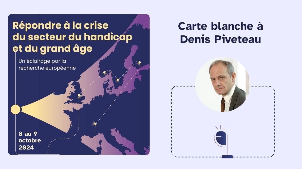 Carte blanche à Denis Piveteau