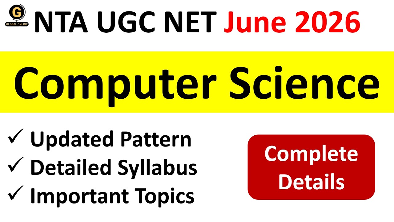 UGC NET CS Important Topics for June 2026 | Computer Science Detailed Syllabus & Paper Pattern