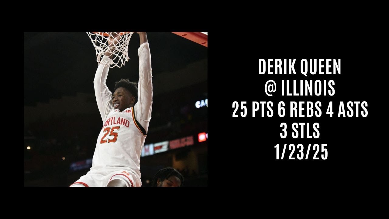 Derik Queen @ Illinois (25 PTS 6 REBS 4 ASTS 3 STLS) 1/23/25