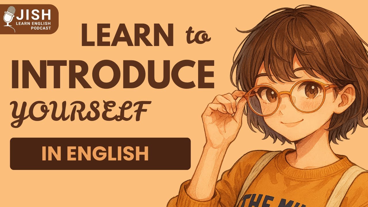 How to Introduce Yourself in English &ndash; Easy Conversation for Beginners (A1) | JISH English Podcast