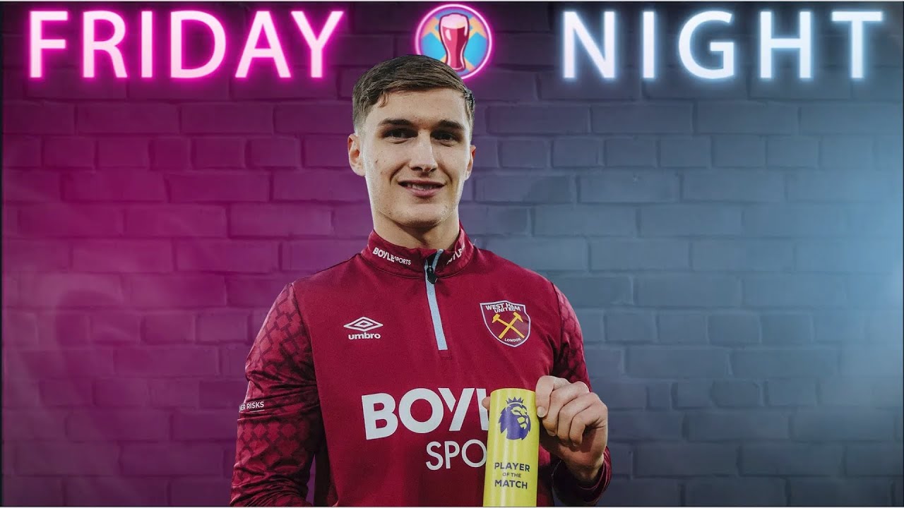 Freddie Potts Future West Ham Captain? | Friday Night Pint Live