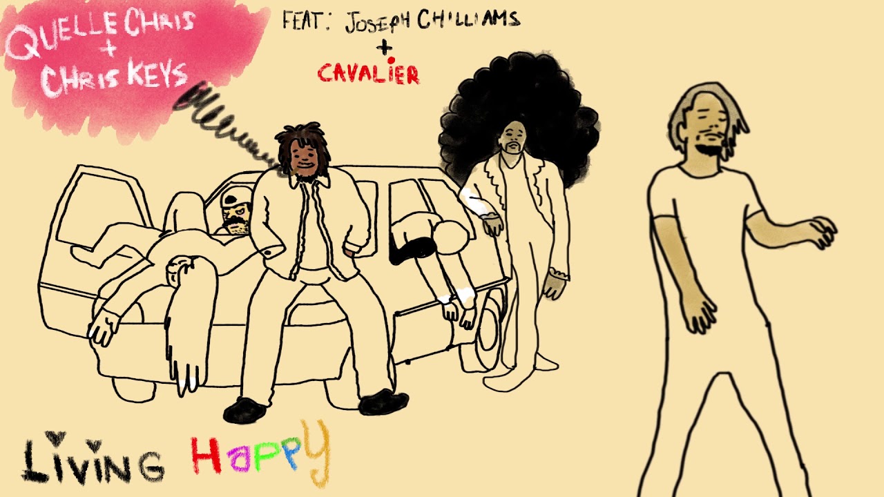 Quelle Chris & Chris Keys - Living Happy (f. Joseph Chilliams & Cavalier)
