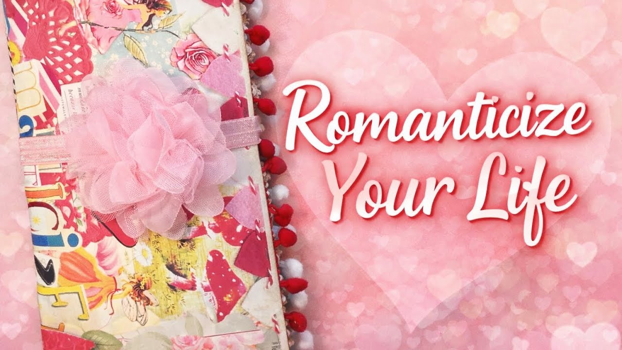 Romanticize Your Life! ❤️❤️