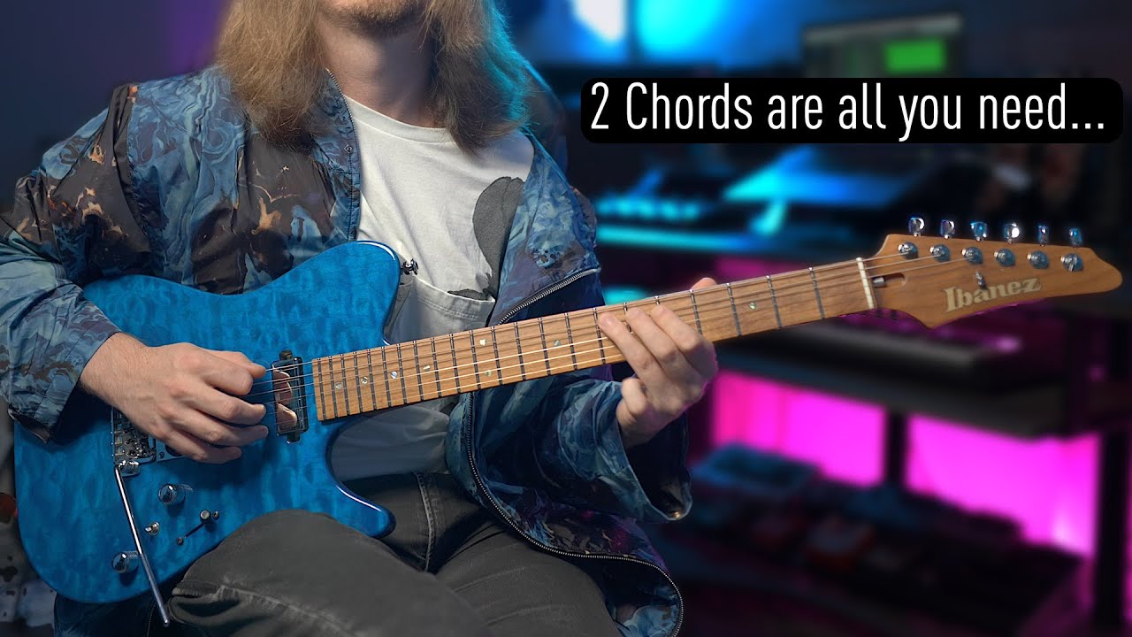 2 chords are all you need...