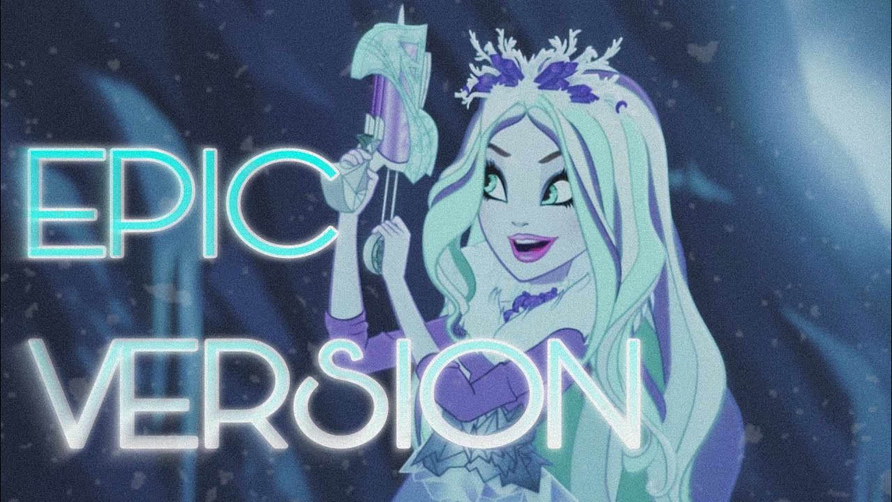 Ever After High: Live Your Dream | Kinda EPIC VERSION