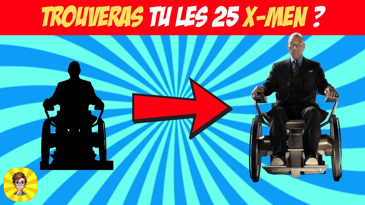 Quiz X-Men 🦸‍♂️ Sauras tu retrouver les 25 personnages derrière leur silhouette...