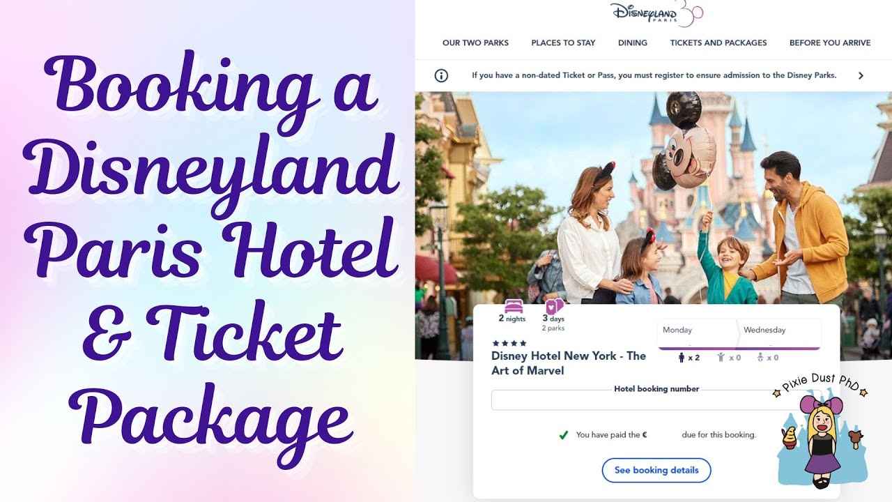Disneyland Paris Hotel and Ticket Package Booking | Tips & How To Book DLP Package