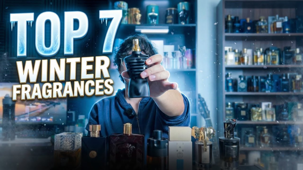 The TOP 7 fragrances for the WINTER (the only guide you'll need)