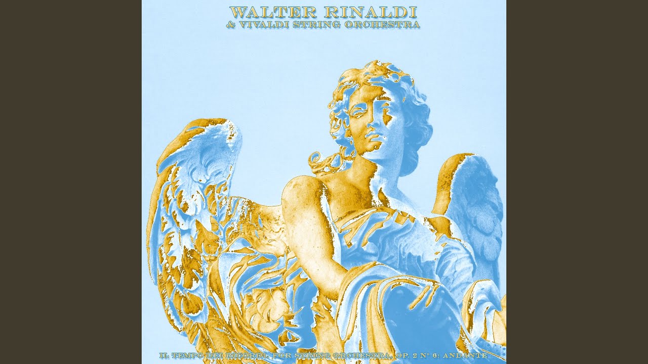 Il Tempo Dei Ricordi, for String Orchestra, Op. 2, N° 6: Andante (2025 Remaster)