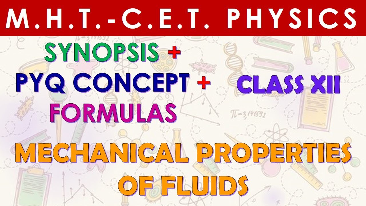 MHT CET SYNOPSIS | MECHANICAL PROPERTIES OF FLUIDS | ONE SHOT