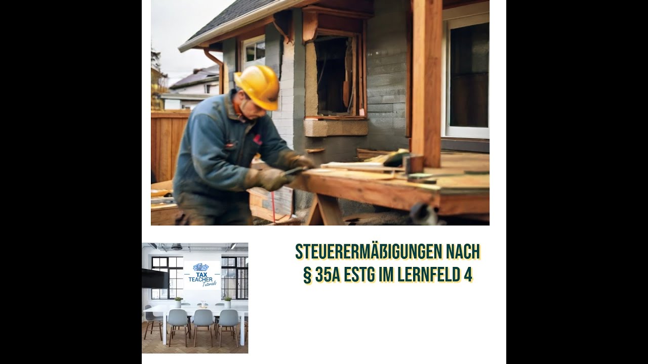 Steuerermäßigung nach § 35a EStG im Lernfeld 4