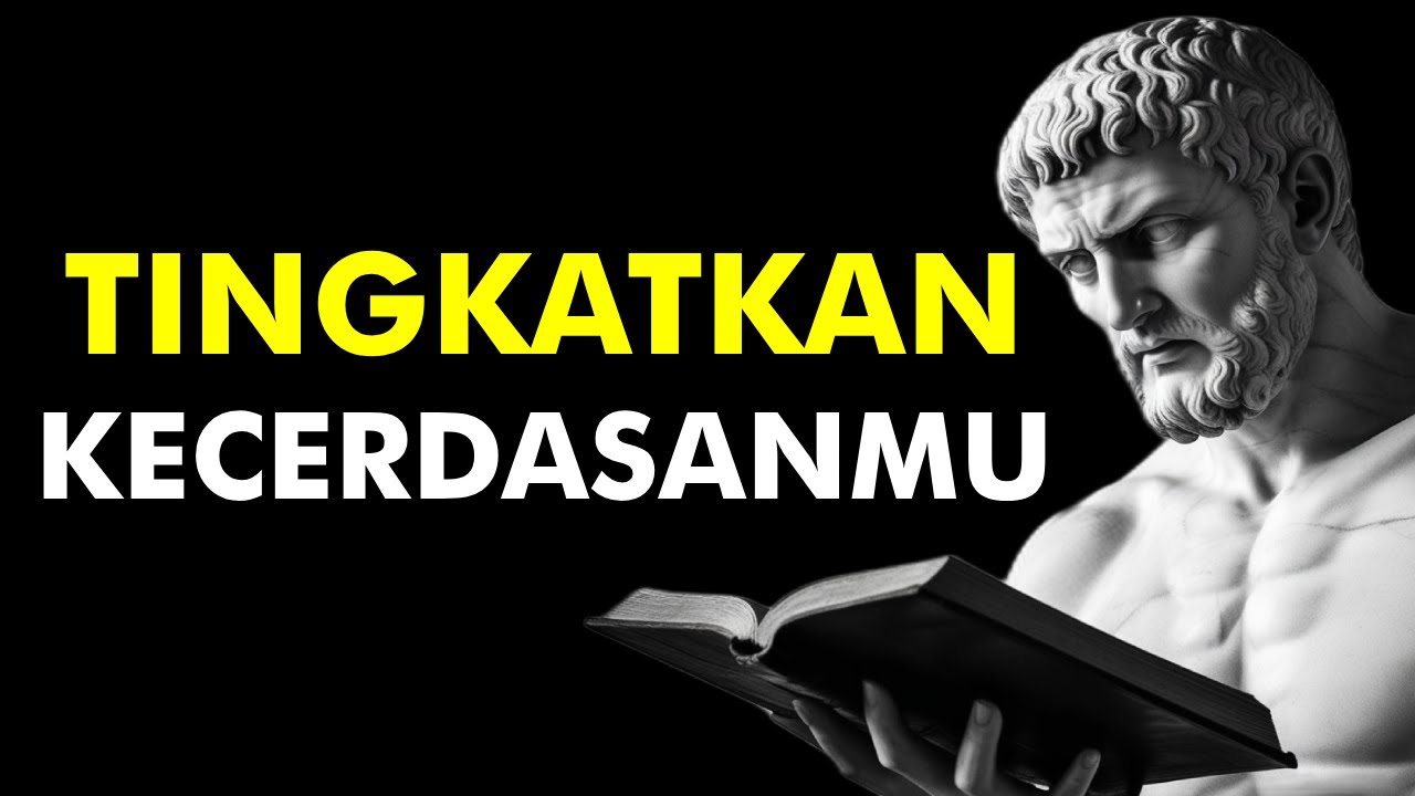 10 Teknik Stoik untuk Meningkatkan Kecerdasan dan Kualitas Hidup Anda
