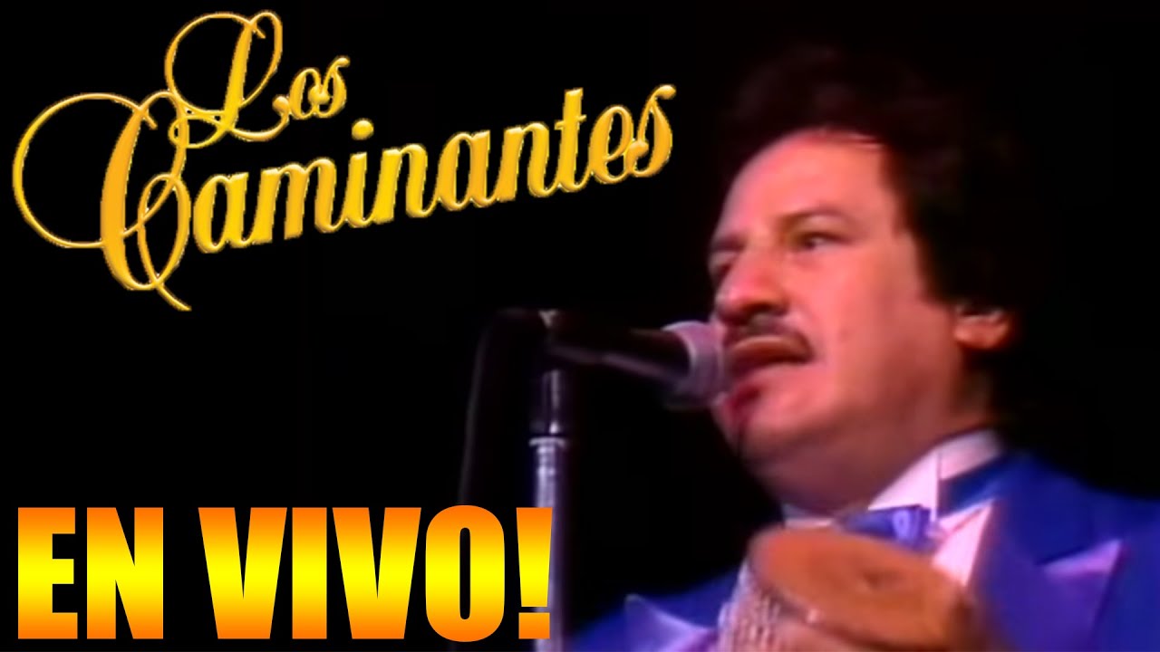 Los Caminantes - Gran Concierto En Vivo