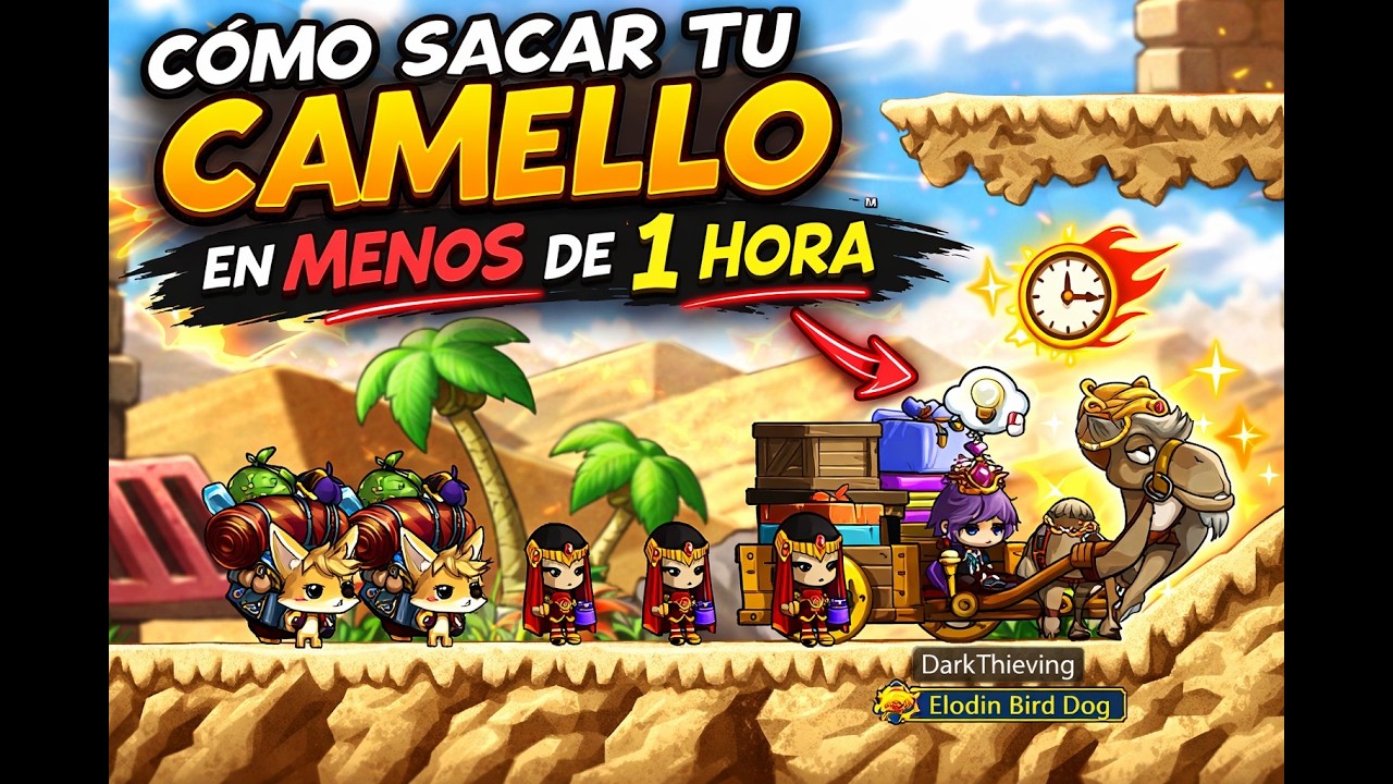 🐫 Cómo Sacar el CAMEL en 1 hora o menos | Guía Rápida Evento Nihal Desert MapleStory N