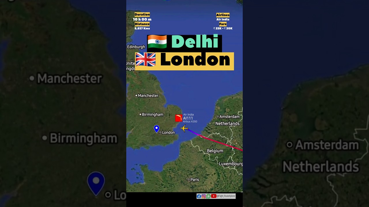 DELHI 🇮🇳 to HEATHROW 🇬🇧 Flight Route ✈️ Air India Flight AI111