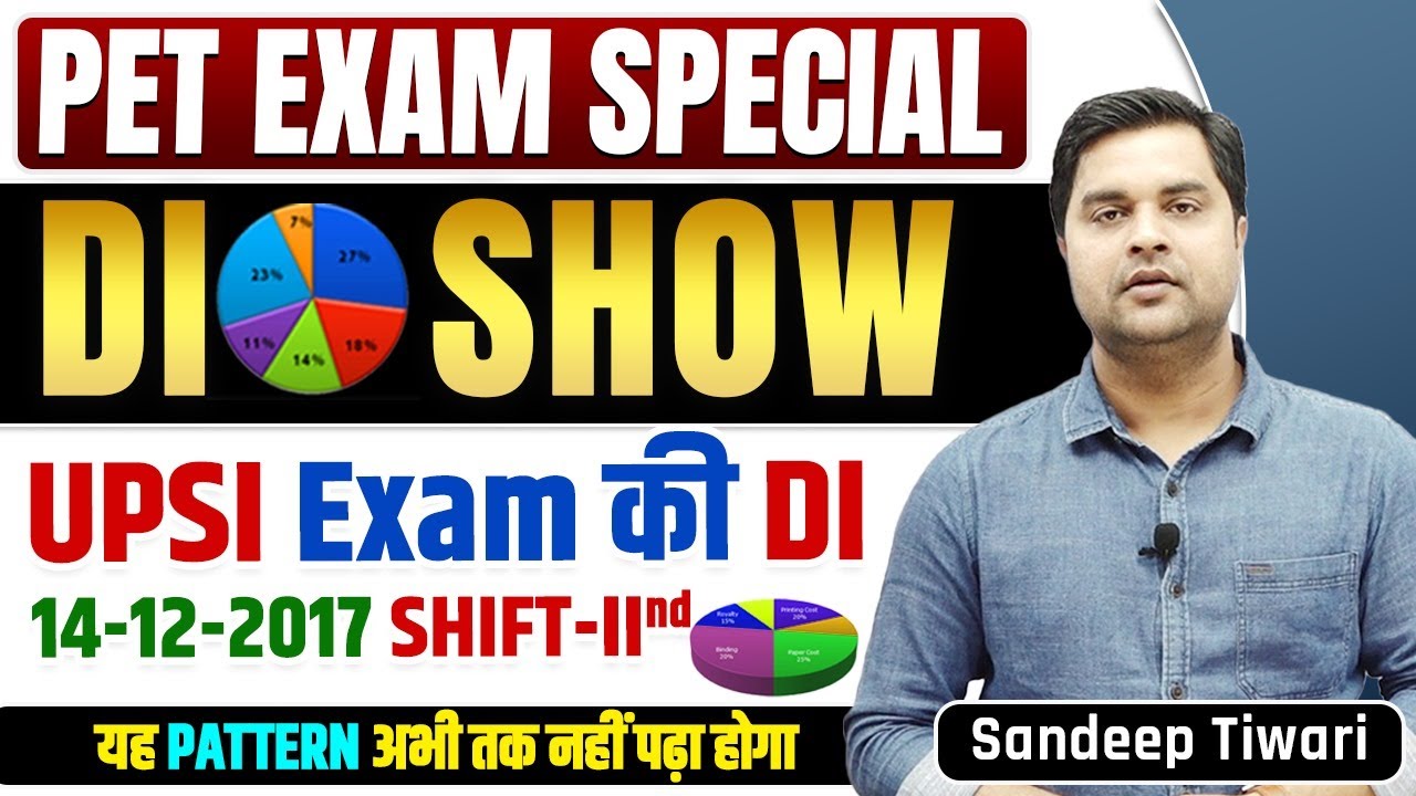UPSSSC PET SPECIAL, Maths, UPSSSC PET UPSI EXAM की DI नया पैटर्न | Graph & Table Sandeep Tiwari