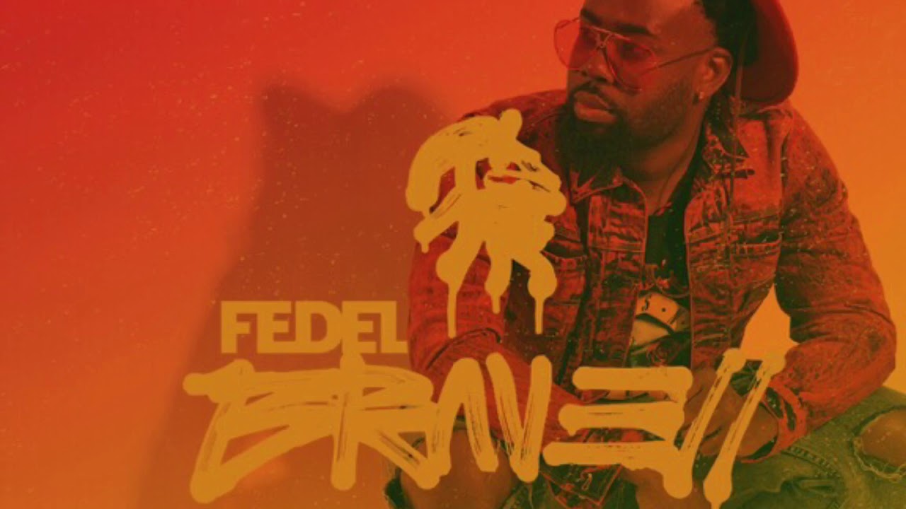 Why You Scared - FEDEL (Brave 2)