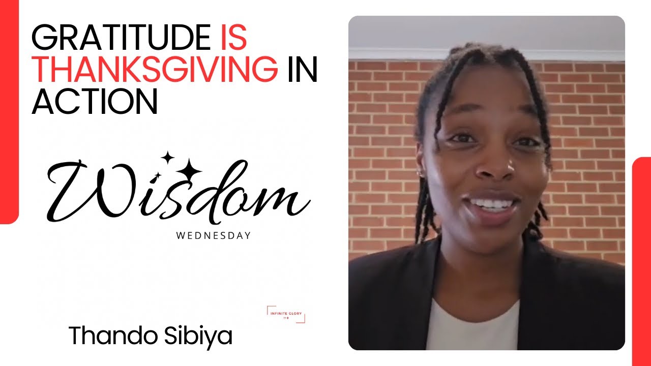 Thanksgiving Is Gratitude in Action | Thando’s Reflection 