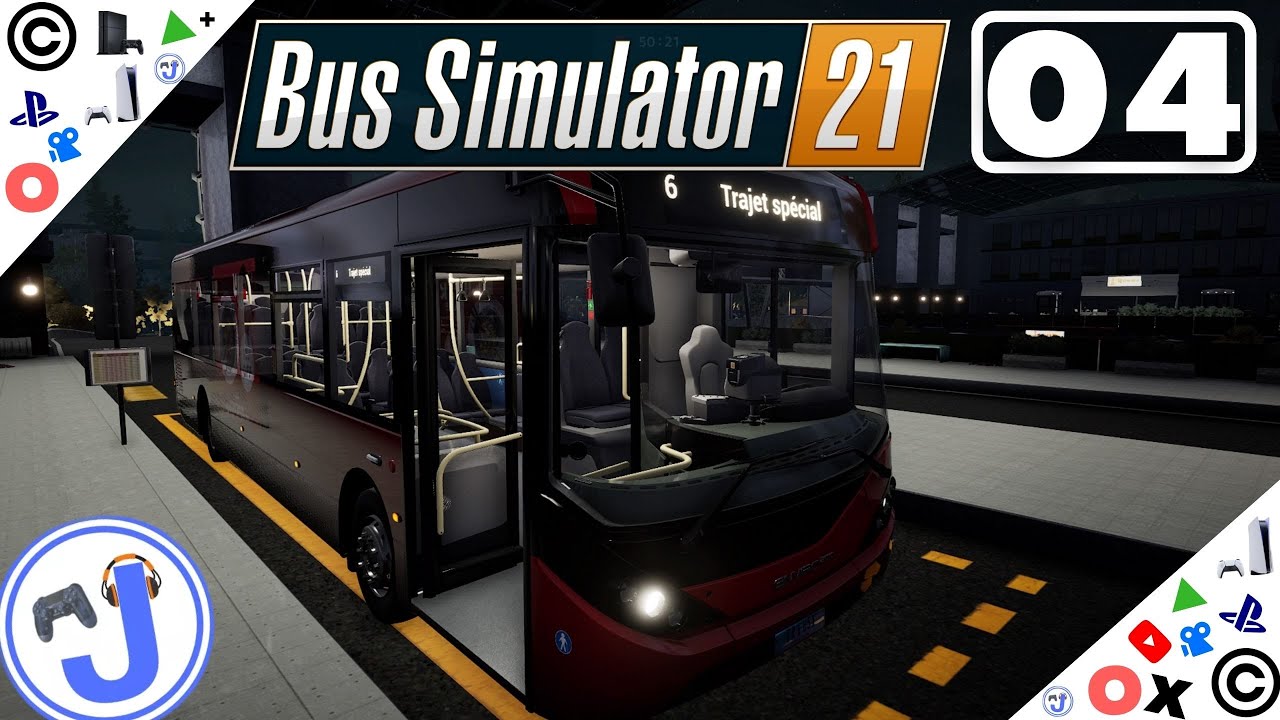 Bus Simulator 21 : Ep 04 - Le Transit Terminal