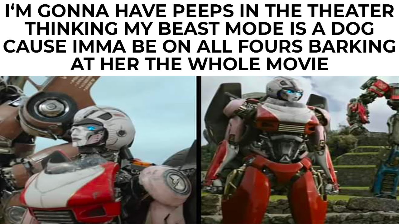 TRANSFORMERS RISE OF THE BEASTS MEMES 2