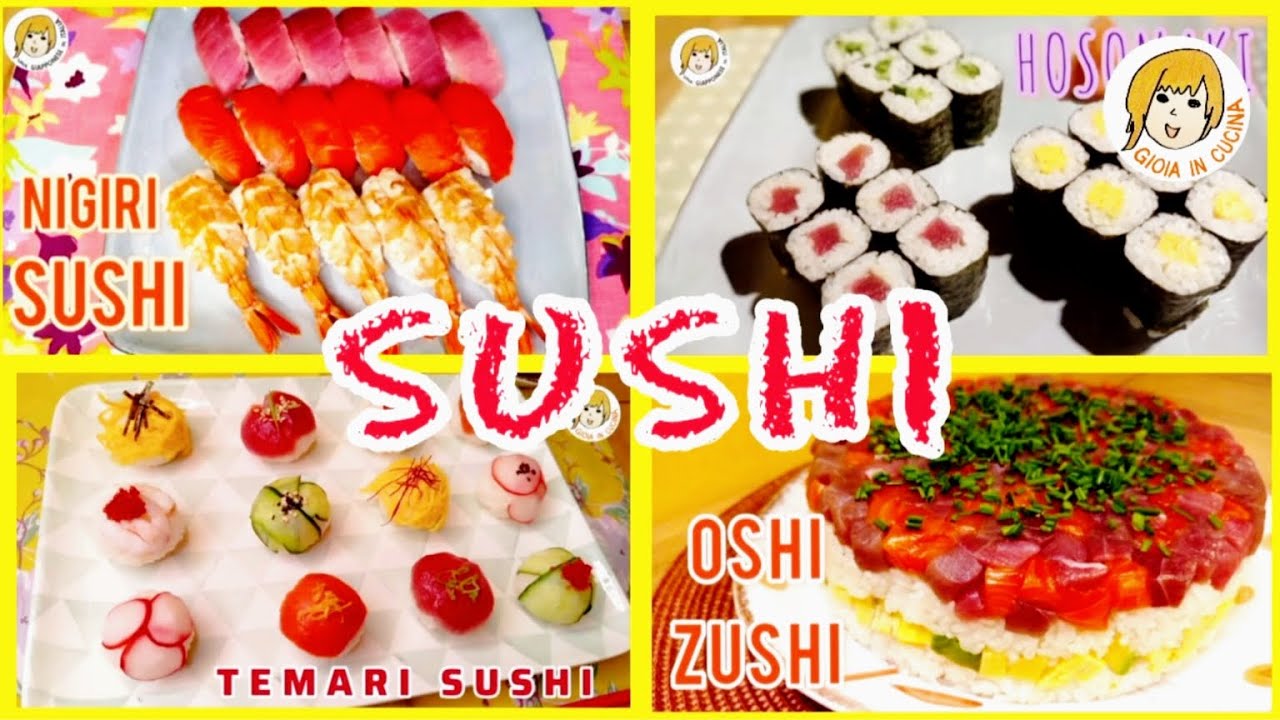 SUSHI FATTO IN CASA : 6 Tipi dalla ricetta più Facile alla più Difficile | 6 Types HOMEMADE SUSHI